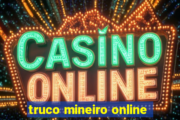 truco mineiro online